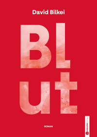 Blut - David Bilkei - ebook