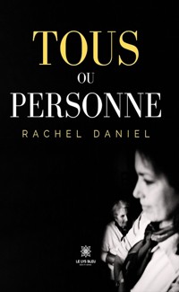 Tous ou personne - Rachel Daniel - ebook