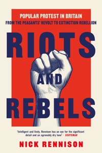 Riots and Rebels - Rennison Nick - ebook