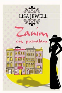 Zanim cię poznałam - Lisa Jewell - ebook + książka