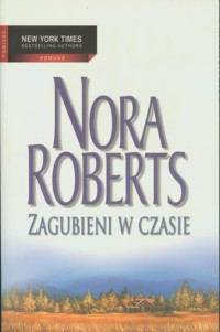 Zagubieni w czasie - Nora Roberts - ebook