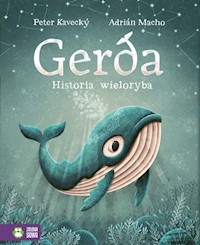 Gerda Historia wieloryba - Kavecky Peter - książka