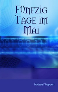 Fünfzig Tage im Mai - Michael Stappert - ebook