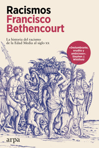 Racismos - Francisco Bethencourt - ebook