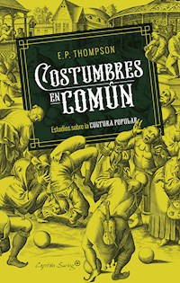 Costumbres en común - Edward Palmer Thompson - ebook
