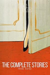 The Complete Stories - Franz Kafka - ebook