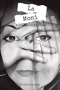 La Moni - Norma Ferreyra - ebook