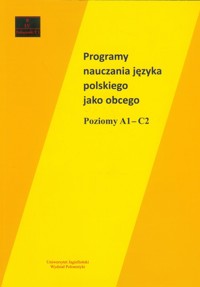 Programy nauczania języka polskiego jako obcego poziomy A1-C2 -  - książka