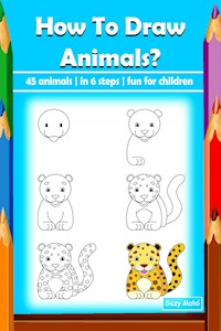 How To Draw Animals? - Suzy Makó - ebook