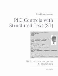 PLC Controls with Structured Text (ST) - Tom Mejer Antonsen - ebook