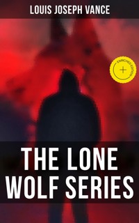 The Lone Wolf Series - Louis Joseph Vance - ebook