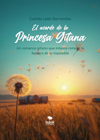 El acorde de la princesa gitana - Camilo León Barrientos - ebook