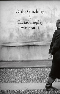 Czytać między wierszami - Ginzburg Carlo - książka