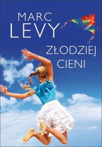 Złodziej cieni - Marc Levy - książka