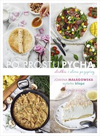 Po prostu pycha - Małagowska Joanna - książka
