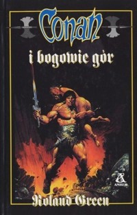 Conan i bogowie gór (55) - Roland Green - ebook