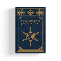 Cywilizacja pierwotna. Badania rozwoju mitologii, filozofii, wiary, mowy, sztuki i zwyczajów - Prof. Edward B. Taylor - książka