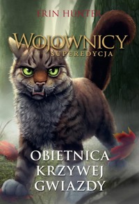 Wojownicy Superedycja Obietnica Krzywej Gwiazdy - Erin Hunter - książka