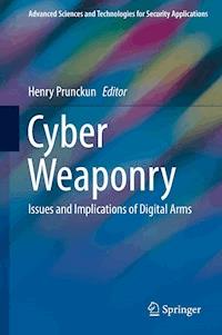 Cyber Weaponry -  - ebook