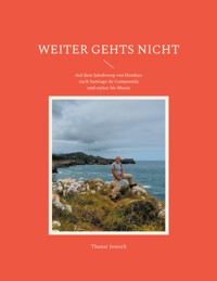 Weiter gehts nicht - Thunar Jentsch - ebook
