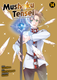 Mushoku Tensei, Band 14 - In dieser Welt mach ich alles anders - Rifujin Na Magonote - ebook