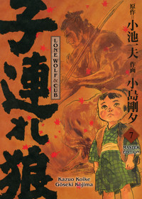 LONE WOLF & CUB MASTER EDITION, Band 7 - Gôseki Kojima;Kazuo Koike - ebook