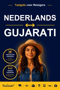 The Language Guide for Travelers - Dutch to Gujarati - YouGuide - ebook