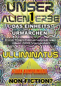 Unser Alien Erbe 1 - Ulliminatus - ebook