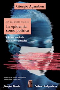 ¿En qué punto estamos? La epidemia como política - Giorgio Agamben - ebook