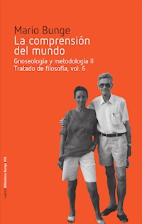 La comprensión del mundo - Mario Bunge - ebook