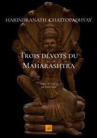 Trois dévots du Maharashtra - Jyoti Garin - ebook