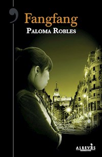 Fangfang - Paloma Robles - ebook