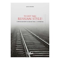 To jest taki Russian style! - MACIEJ STROIŃSKI - książka