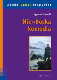 Nie-Boska Komedia Lektura z opracowaniem - Zygmunt Krasiński - książka