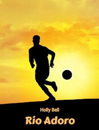 Rio Adoro - Holly Bell - ebook