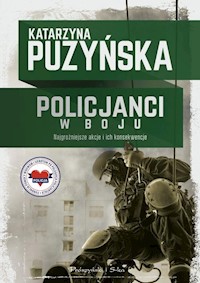 Policjanci W boju - Katarzyna Puzyńska - książka