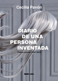 Diario de una persona inventada - Cecilia Pavón - ebook