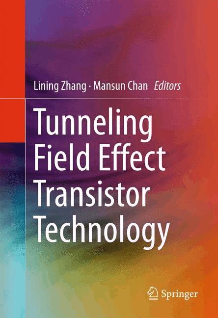 Tunneling Field Effect Transistor Technology