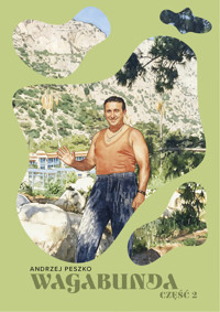 Wagabunda część 2 - Andrzej Peszko - ebook