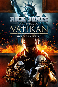 HEILIGER KRIEG (Die Ritter des Vatikan 15) - Rick Jones - ebook