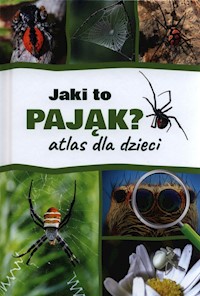 Jaki to pająk? Atlas dla dzieci - Jacek Twardowski - książka
