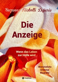 Die Anzeige - Suzanna Nickolli Dejurie - ebook