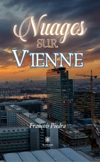 Nuages sur Vienne - François Piedra - ebook