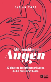 Mit leuchtenden Augen - Vogt Fabian - ebook