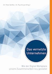 Das vernetzte Unternehmen -  - ebook
