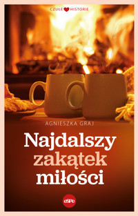 Najdalszy zakątek miłości - Graj Agnieszka - ebook + książka