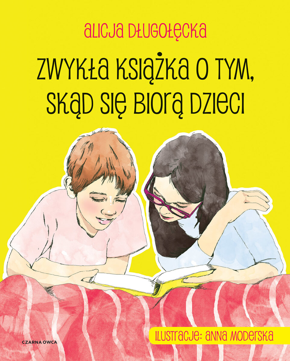 Zwykła książka o tym, skąd się biorą dzieci - Alicja Długołęcka - książka