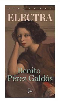 Electra - Benito Pérez Galdós - ebook