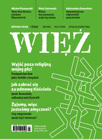 Kwartalnik WIĘŹ - wiosna 2025 - Towarzystwo WIĘŹ - ebook