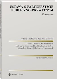 Ustawa o partnerstwie publiczno-prywatnym Komentarz - Opracowanie zbiorowe - książka